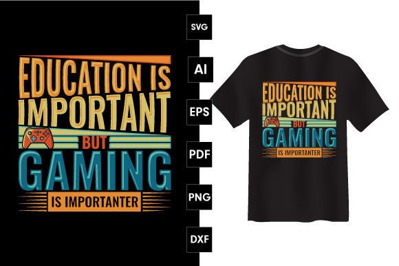 Education is Important Gaming T-shirt: A Statement Beyond the Screen
